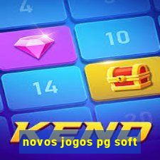 novos jogos pg soft